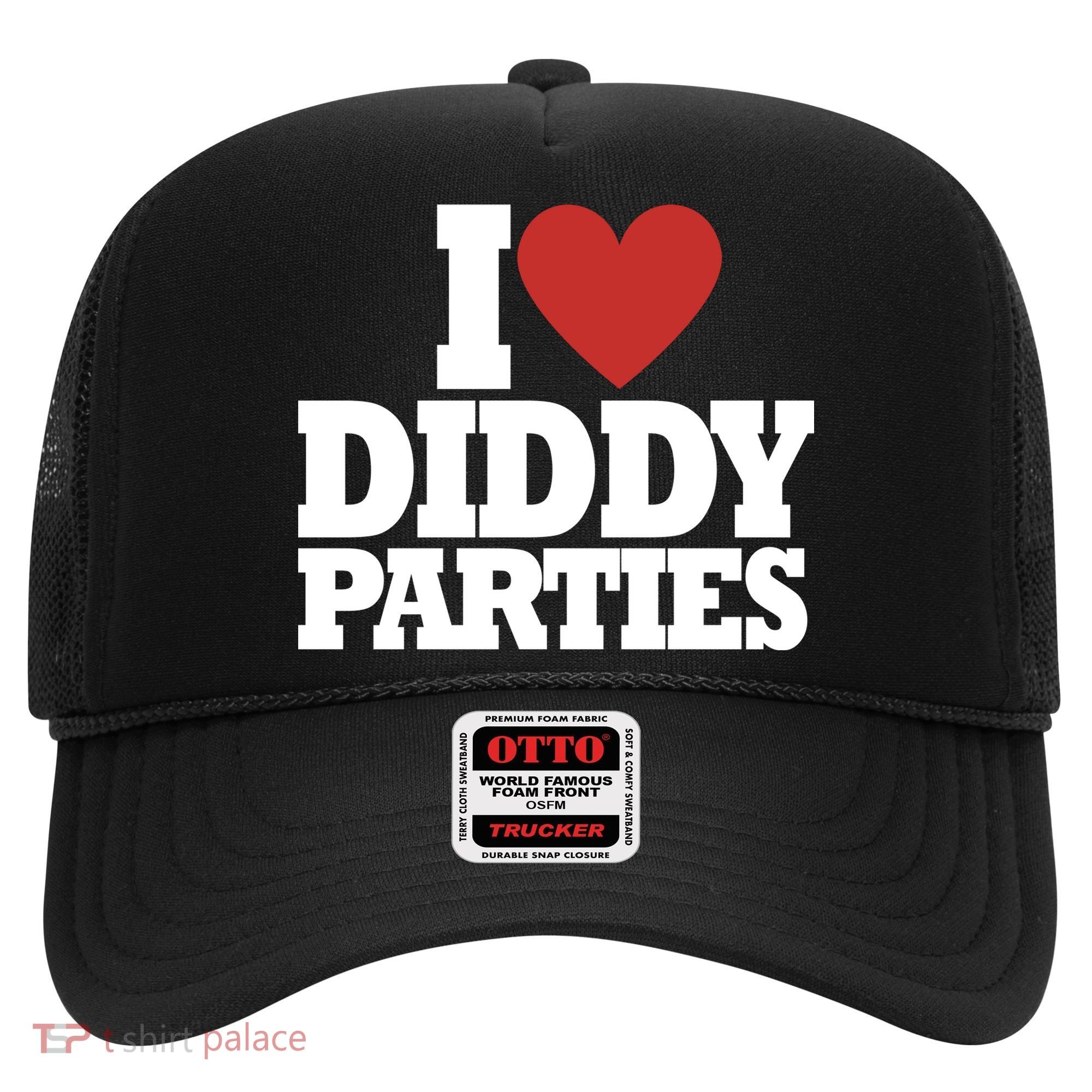 I Love Diddy Parties Hat