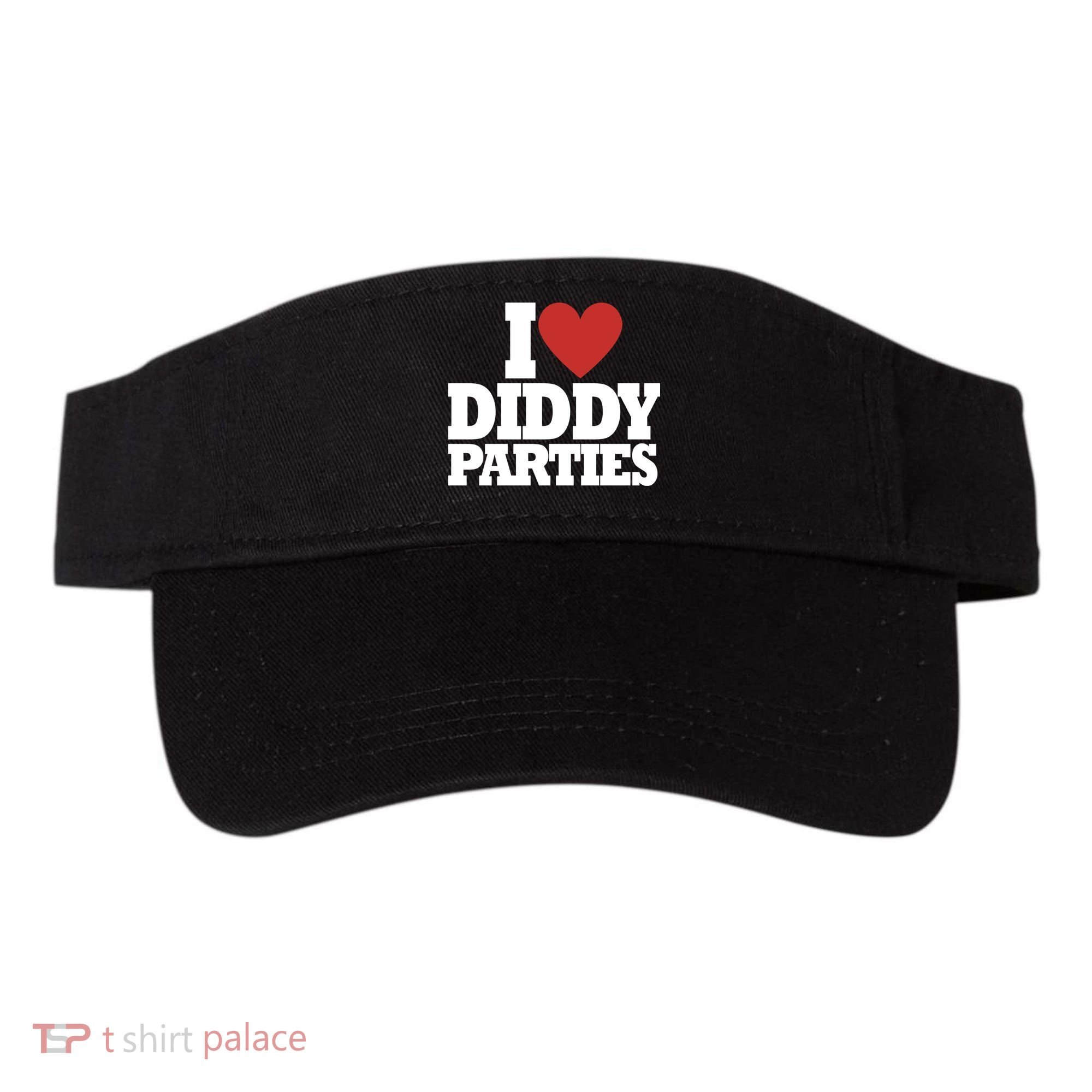 I Love Diddy Parties Visor
