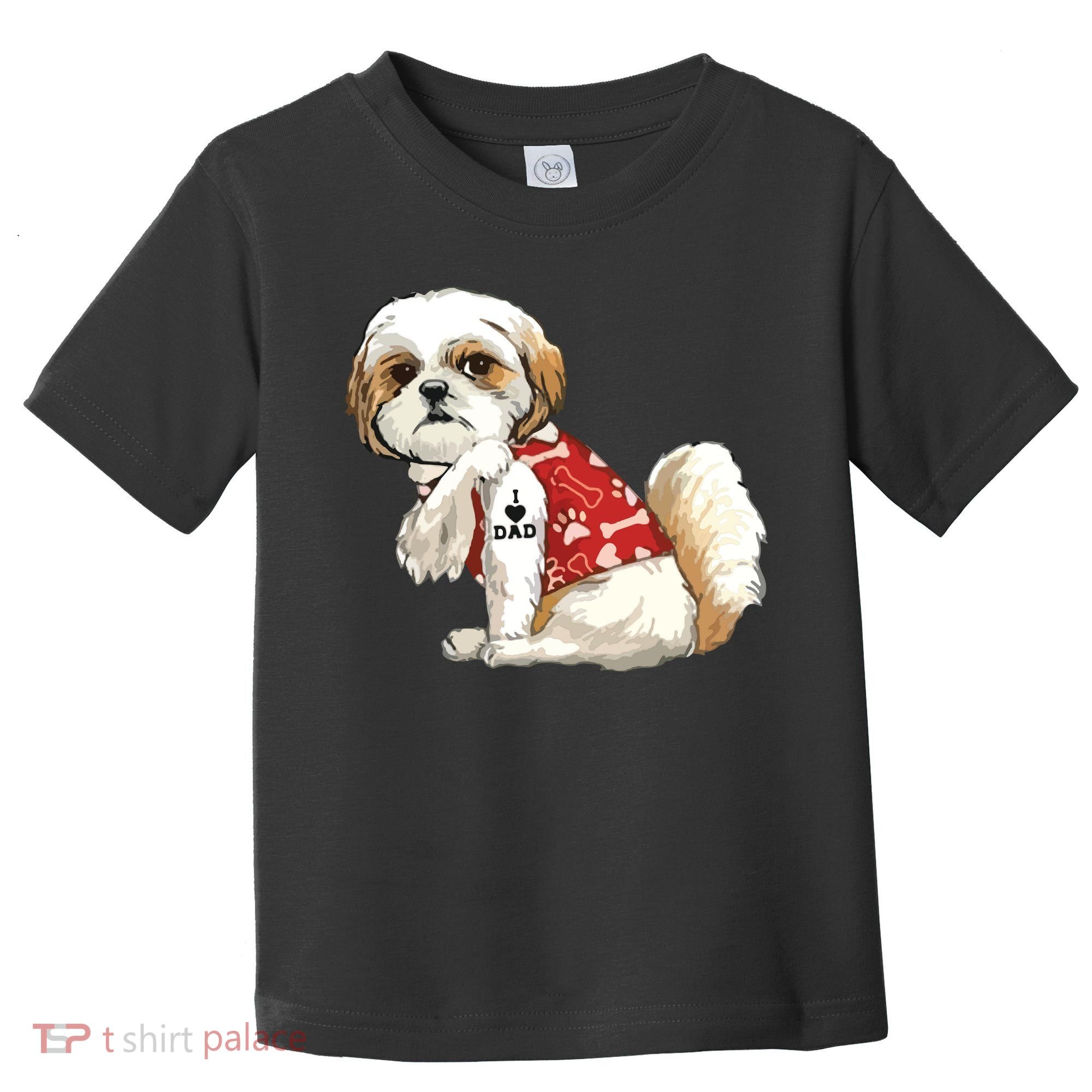 I Love Dad Tattoo Shih Tzu Dad Funny Fathers Day Gift Toddler T-Shirt