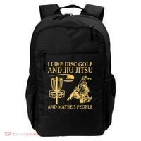 I Like Disc Golf And Jiu Jitsu And Maybe 3 People Backpack thumb 0