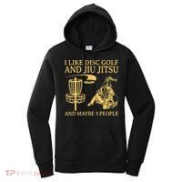 I Like Disc Golf And Jiu Jitsu And Maybe 3 People Women's Hoodie thumb 0
