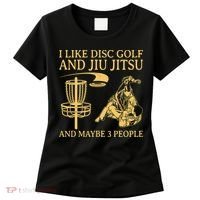 I Like Disc Golf And Jiu Jitsu And Maybe 3 People Women's T-Shirt thumb 0