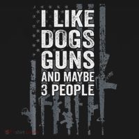 I Like Dogs Guns And Maybe 3 People Funny Gun Women's Hoodie thumb 2