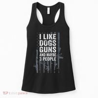 I Like Dogs Guns And Maybe 3 People Funny Gun Women's Tank Top thumb 0