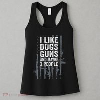 I Like Dogs Guns And Maybe 3 People Funny Gun Women's Tank Top thumb 3