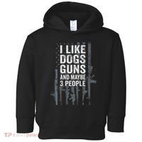 I Like Dogs Guns And Maybe 3 People Funny Gun Toddler Hoodie thumb 0