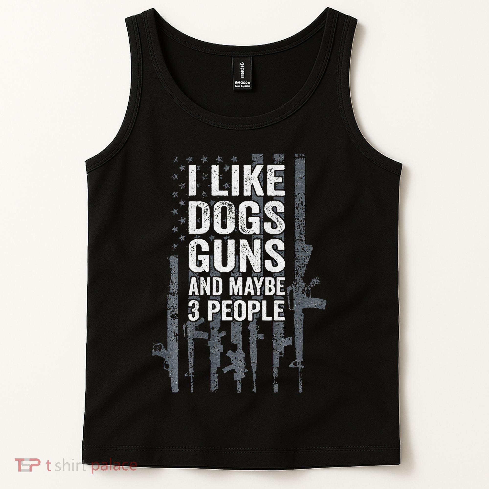 I Like Dogs Guns And Maybe 3 People Funny Gun Tank Top