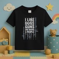 I Like Dogs Guns And Maybe 3 People Funny Gun Toddler T-Shirt thumb 3