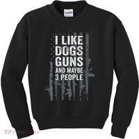 I Like Dogs Guns And Maybe 3 People Funny Gun Kids Sweatshirt thumb 0