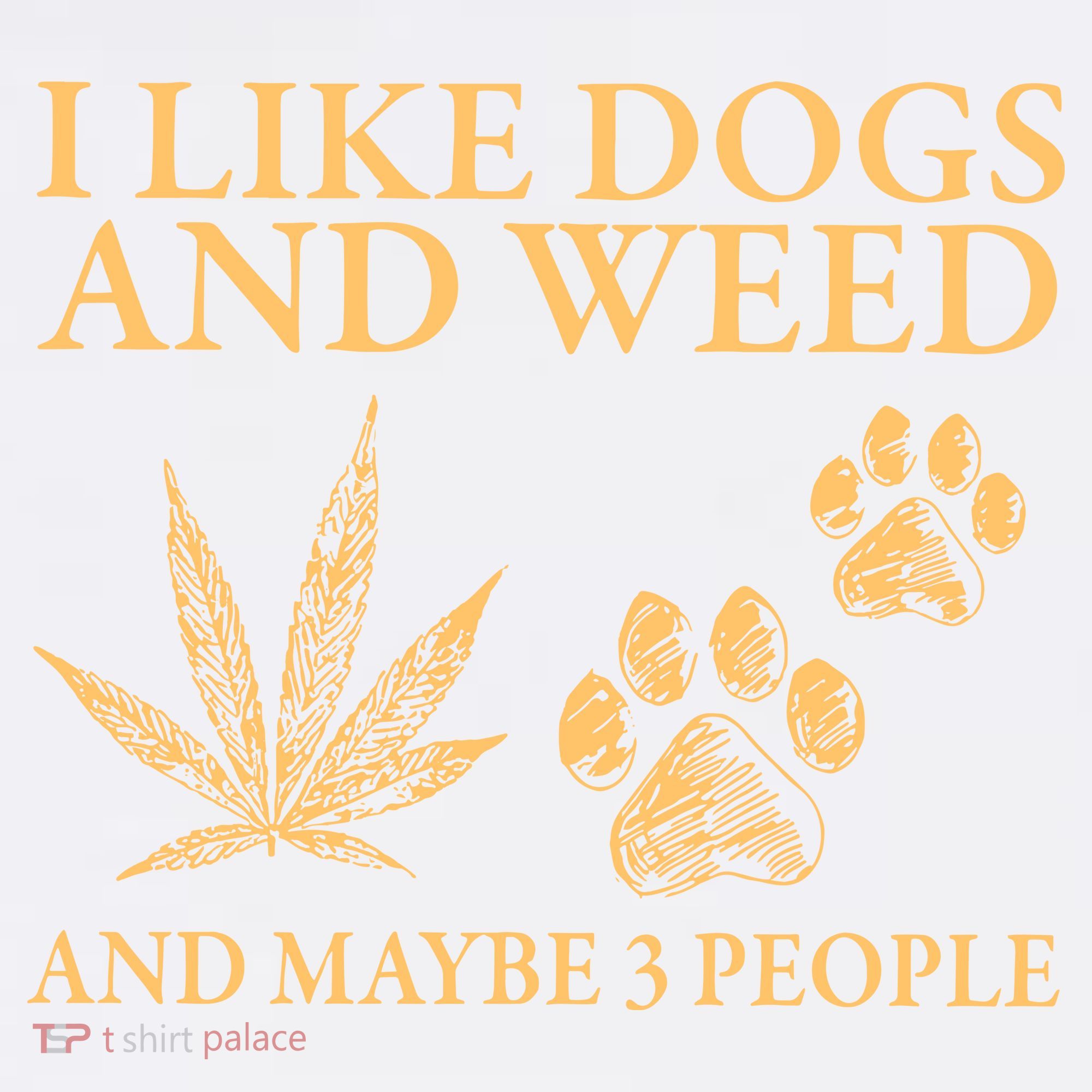 I Like Dogs And Weed And Maybe 3 People 420 Day Cannabis Mousepad