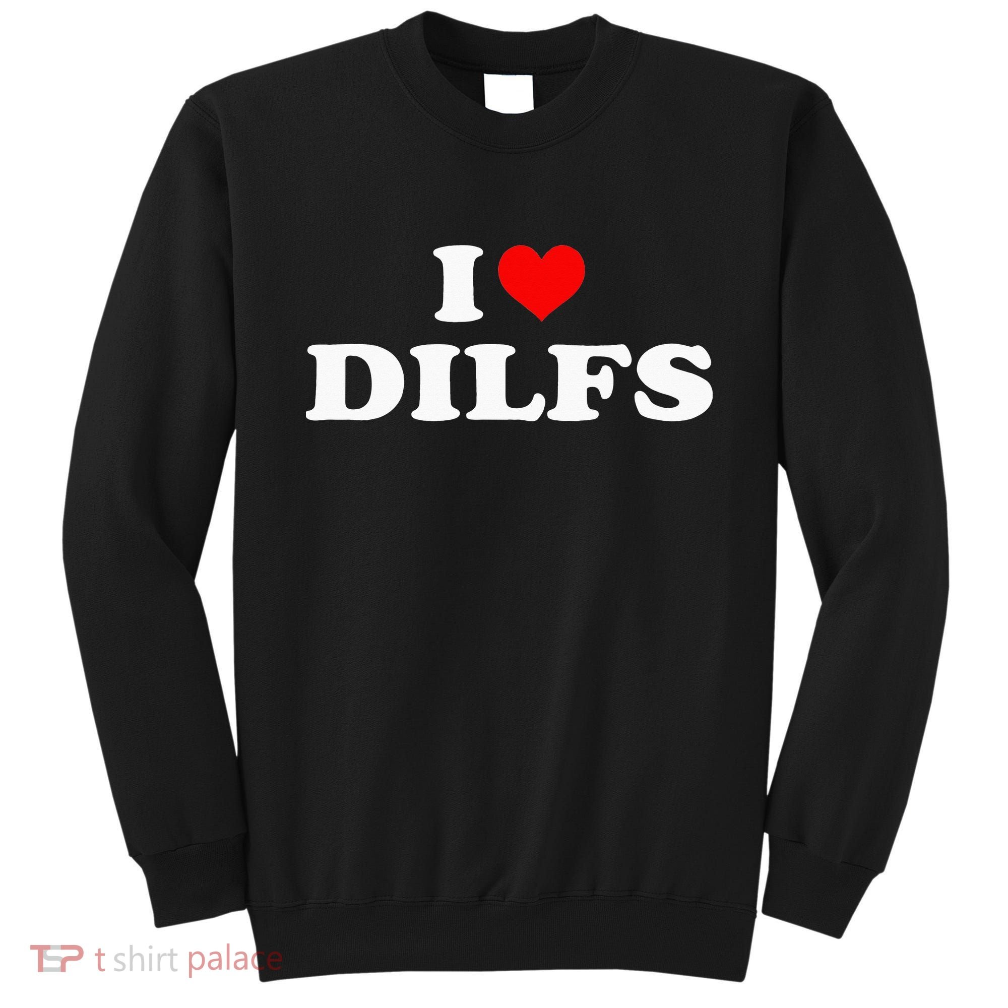 I Love DILFs I heart DILFs Red Heart Cool Sweatshirt