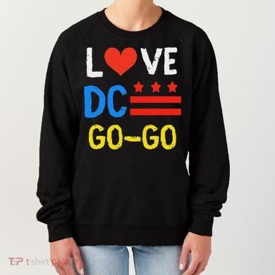 I Love D.C Go Go Women's Sweatshirt