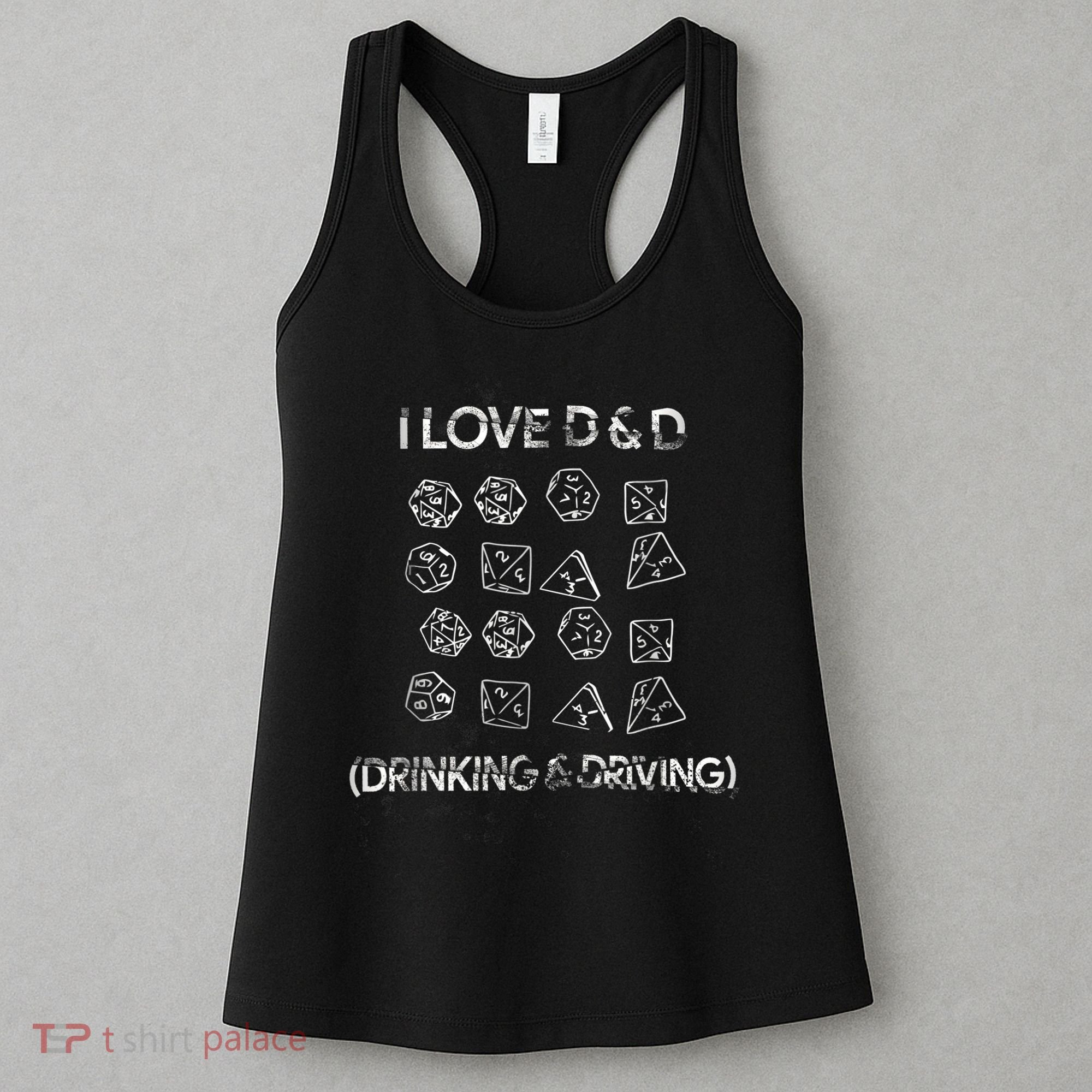 I Love D And D Drinking And Driving Gaming Lovers Women's Tank Top