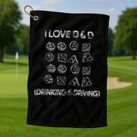 I Love D And D Drinking And Driving Gaming Lovers Golf Towel thumb 1