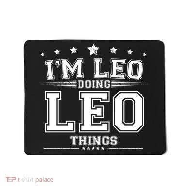 Im Leo Doing Leo Things Mousepad