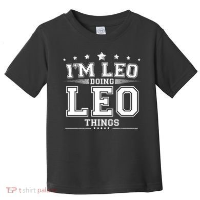 Im Leo Doing Leo Things Toddler T-Shirt