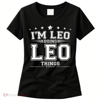 Im Leo Doing Leo Things Women's T-Shirt