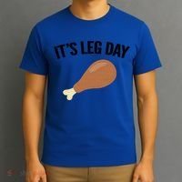 It's Leg Day Hilarious Thanksgiving Turkey Leg Fitness Gift Cute Gift T-Shirt thumb 3