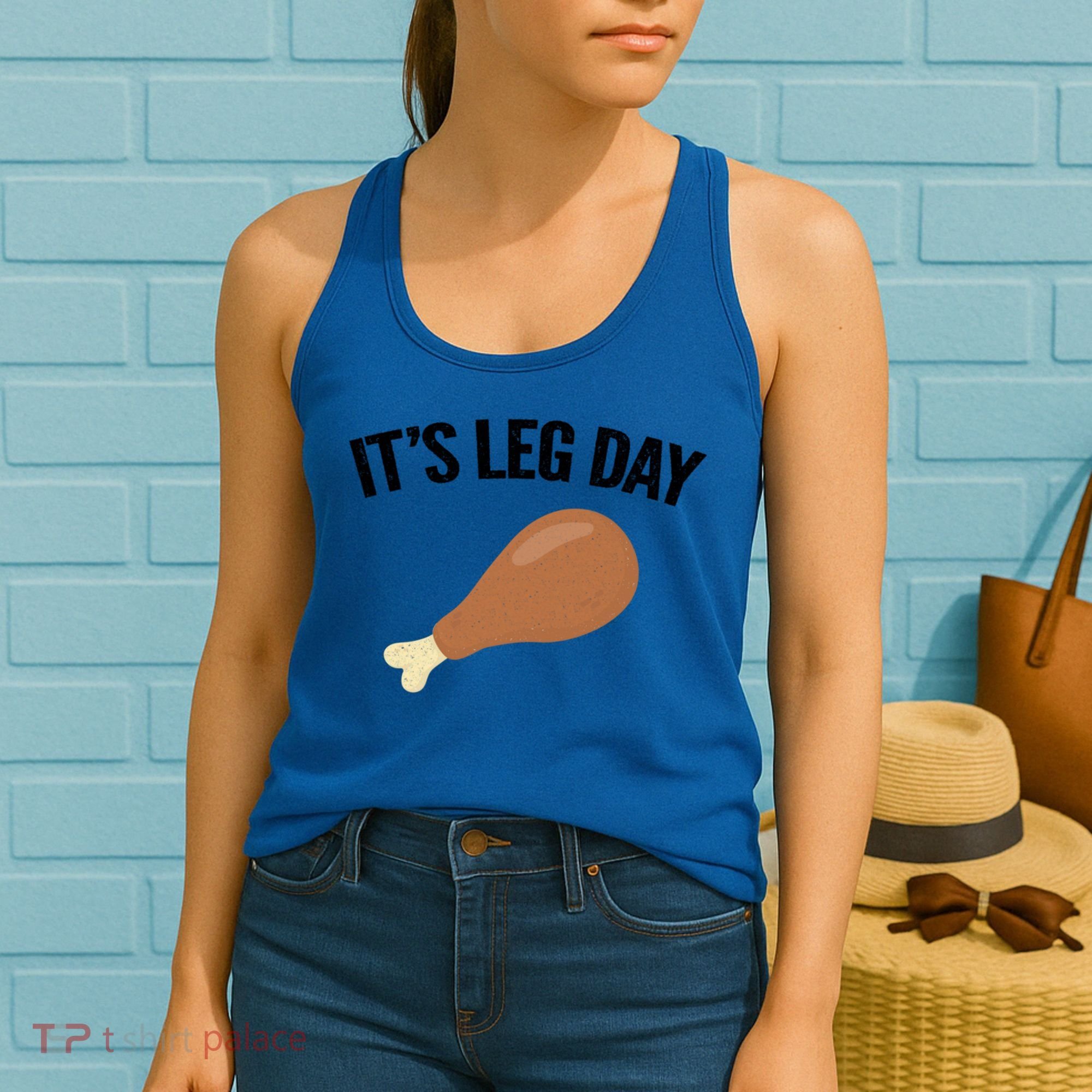 It's Leg Day Hilarious Thanksgiving Turkey Leg Fitness Gift Cute Gift Women's Tank Top