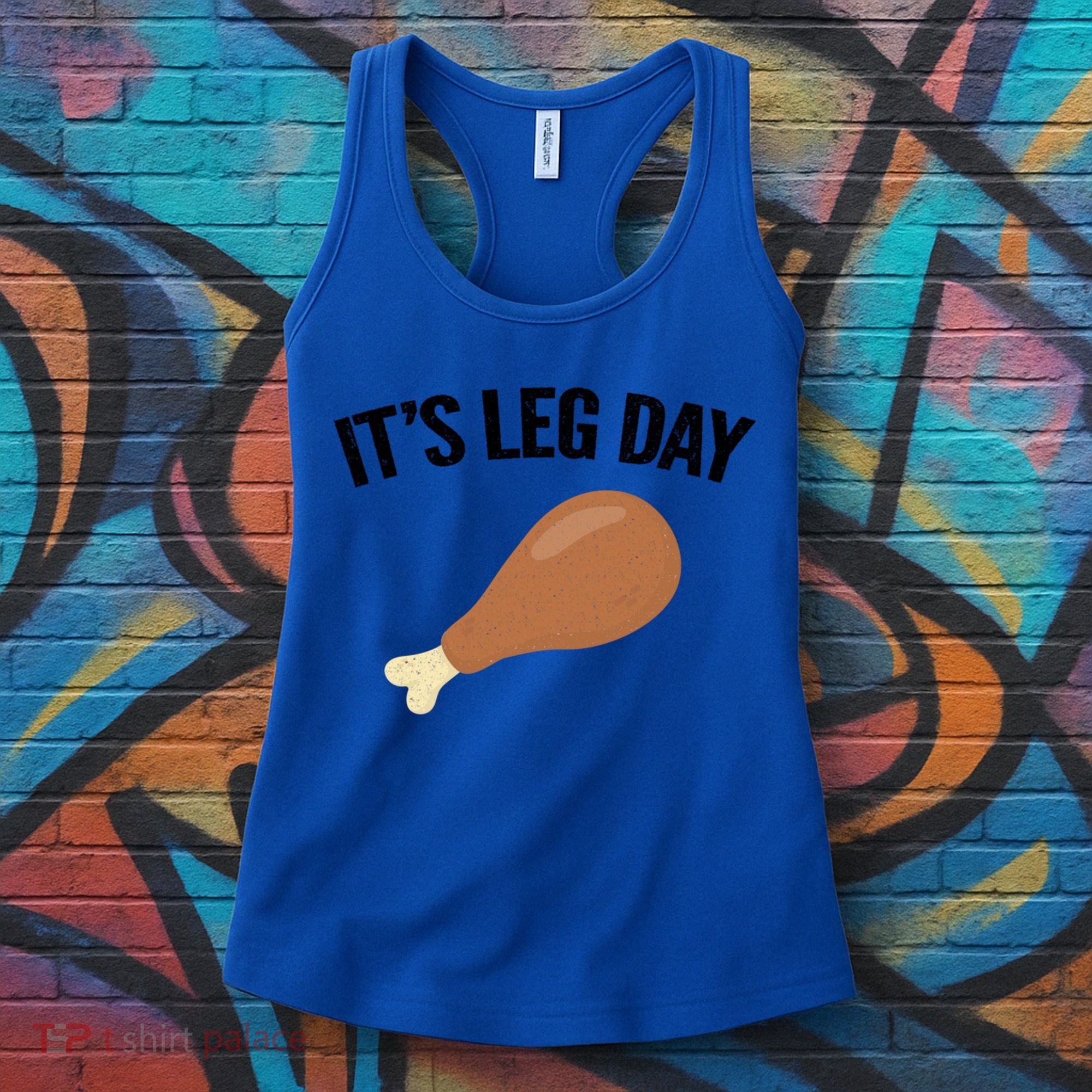 It's Leg Day Hilarious Thanksgiving Turkey Leg Fitness Gift Cute Gift Women's Tank Top