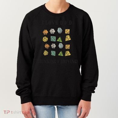 I Love D & D Drinking And Driving Funny Dragons RPG Lover Women's Sweatshirt