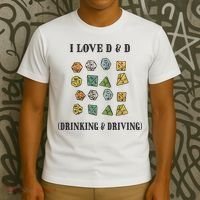 I Love D & D Drinking And Driving Funny Dragons RPG Lover T-Shirt thumb 3