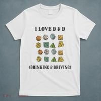 I Love D & D Drinking And Driving Funny Dragons RPG Lover T-Shirt thumb 5
