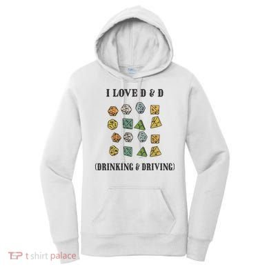I Love D & D Drinking And Driving Funny Dragons RPG Lover Women's Hoodie
