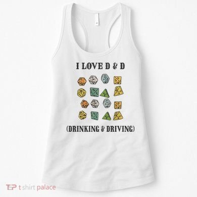 I Love D & D Drinking And Driving Funny Dragons RPG Lover Women's Tank Top