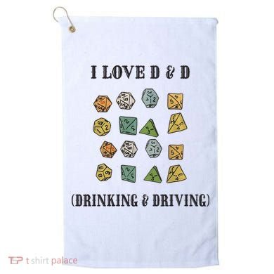 I Love D & D Drinking And Driving Funny Dragons RPG Lover Golf Towel