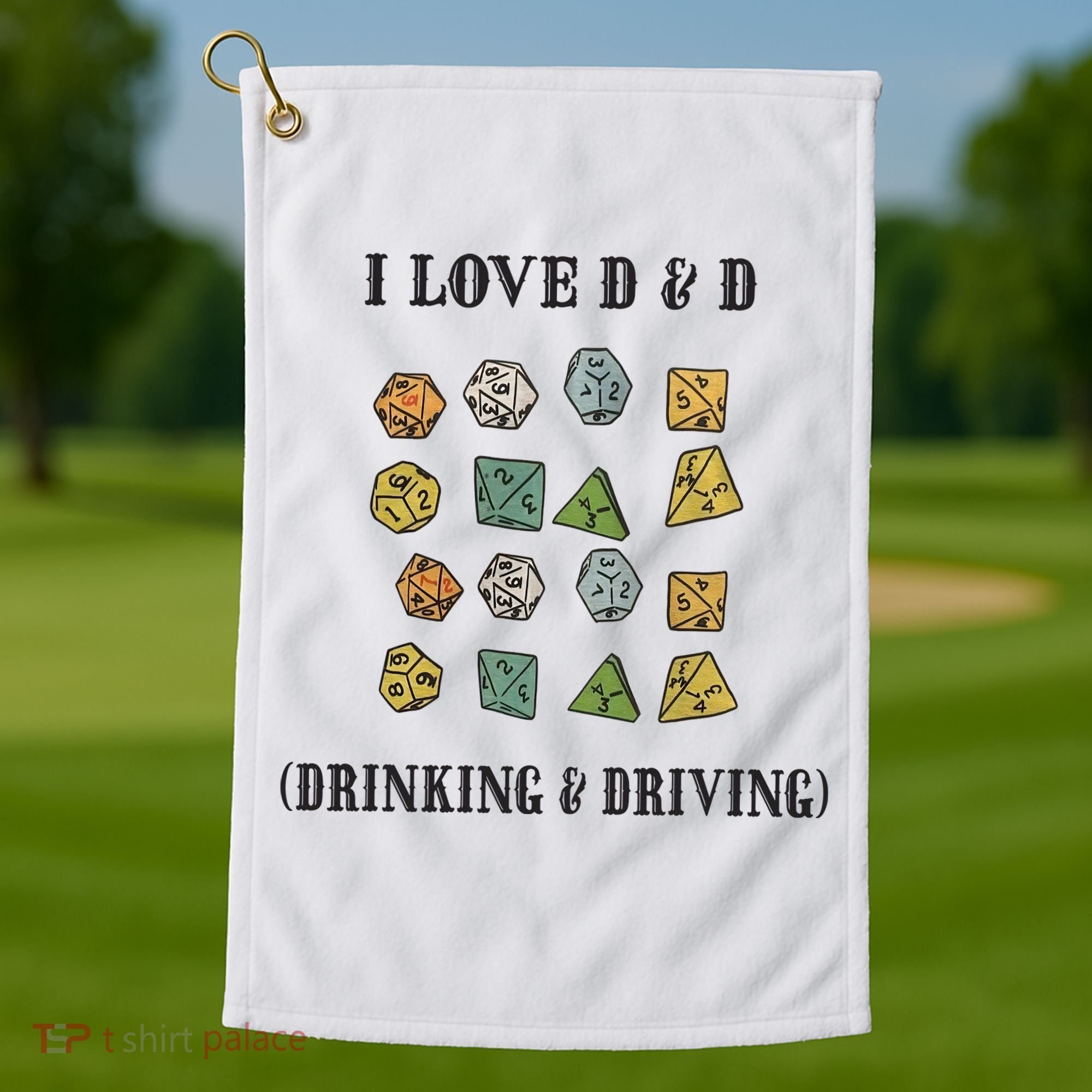 I Love D & D Drinking And Driving Funny Dragons RPG Lover Golf Towel