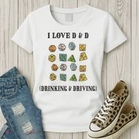 I Love D & D Drinking And Driving Funny Dragons RPG Lover Women's T-Shirt thumb 3