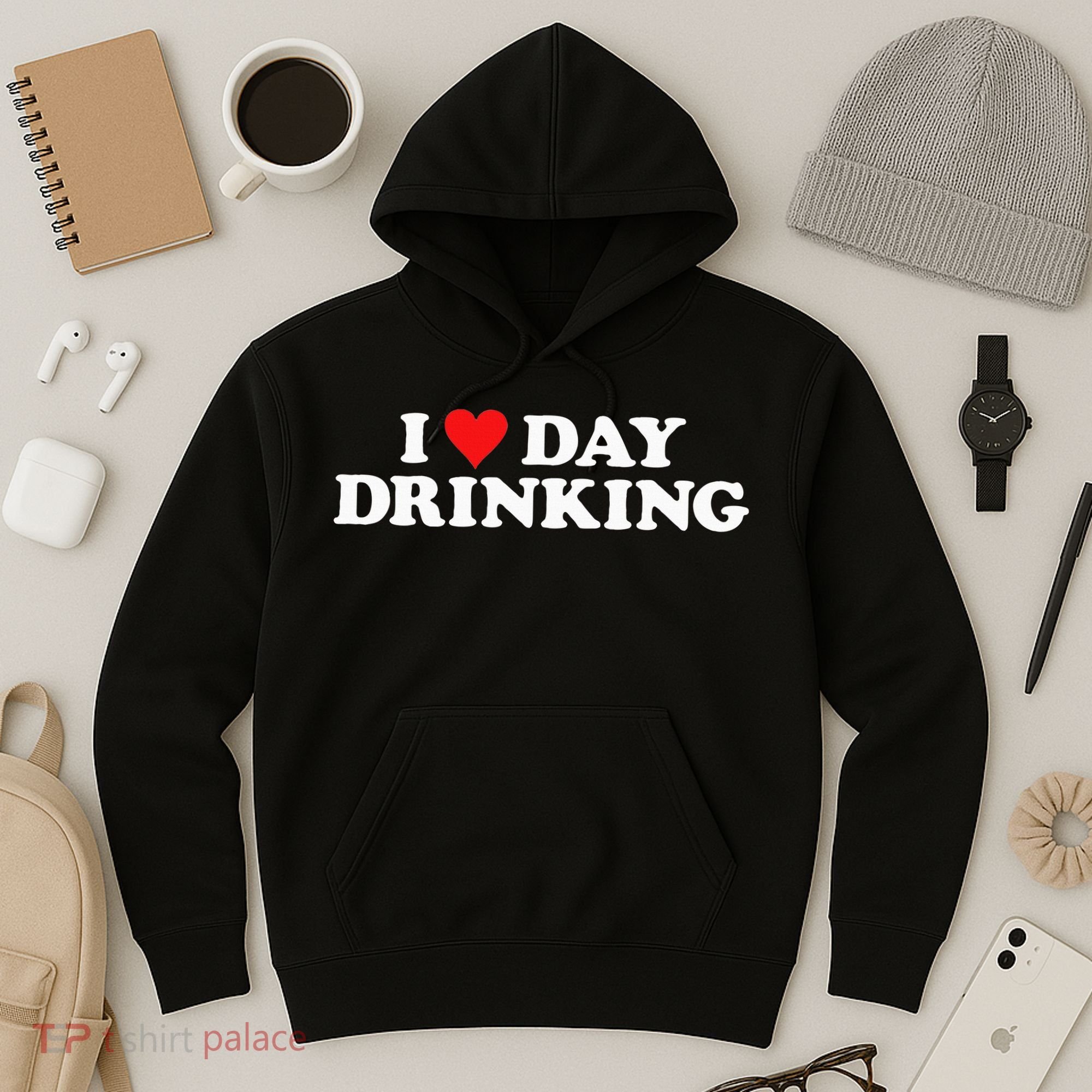I Love Day Drinking Heart Hoodie