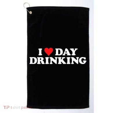 I Love Day Drinking Heart Golf Towel