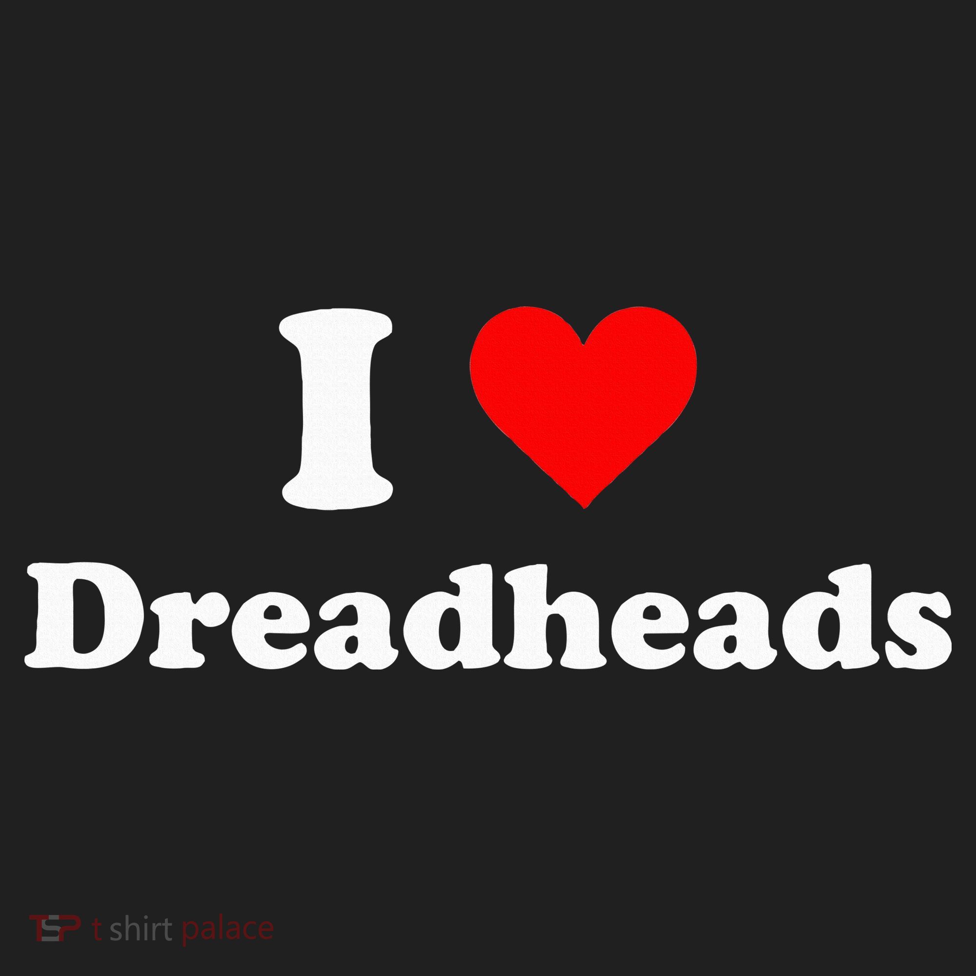 I Love Dreadheads Women's Sweatshirt