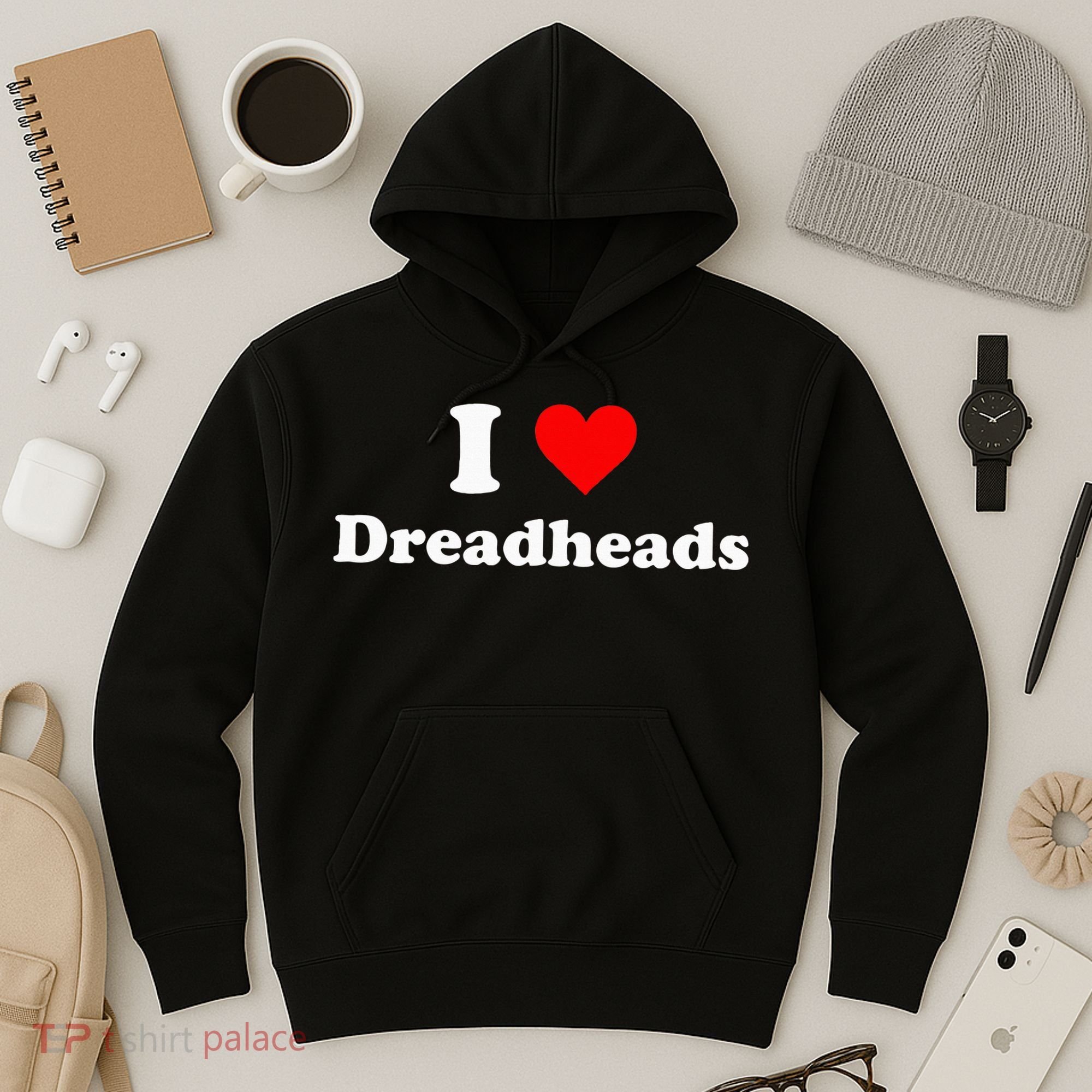 I Love Dreadheads Hoodie