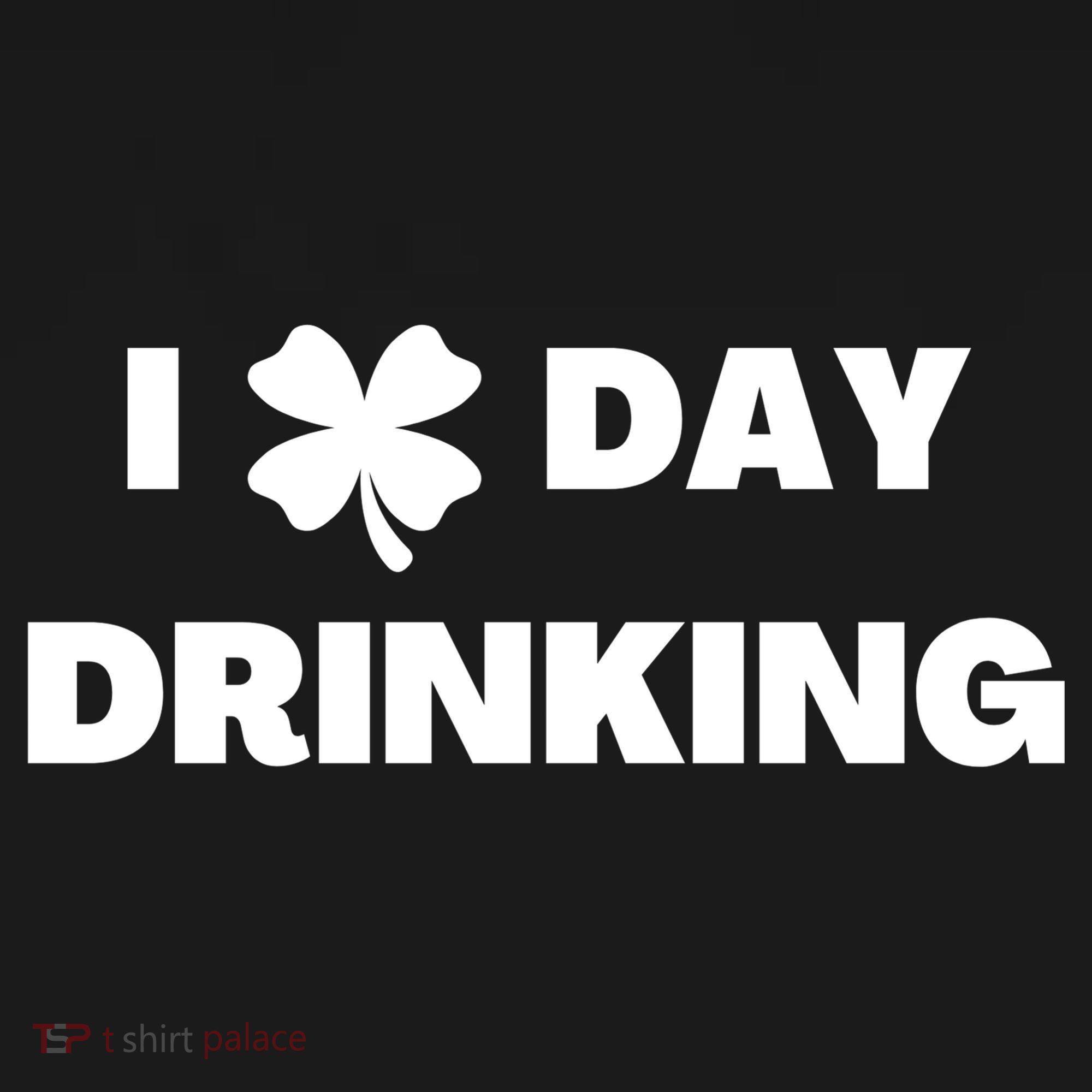I Love Day Drinking St Patricks Day Shamrock Doggie Tank