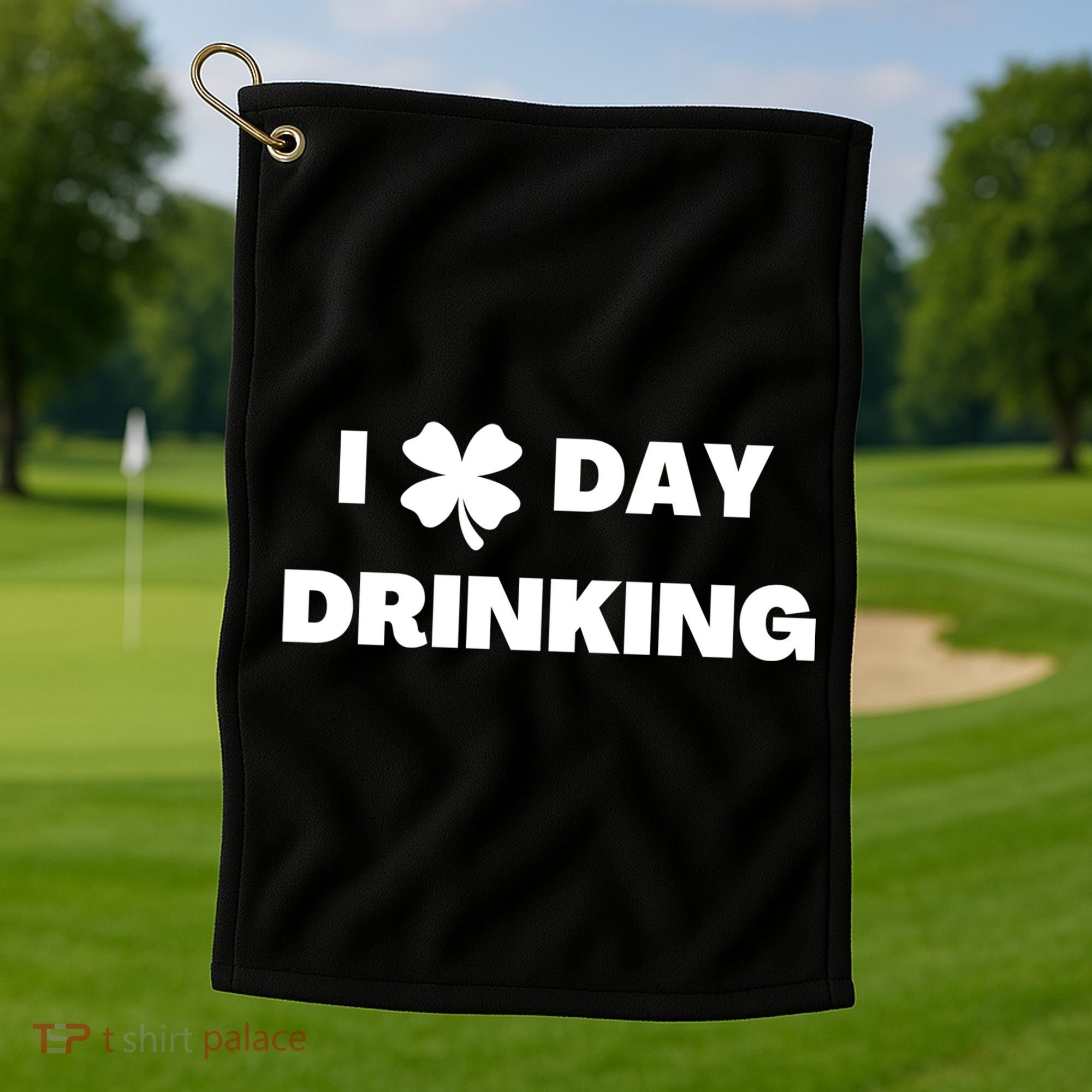 I Love Day Drinking St Patricks Day Shamrock Golf Towel