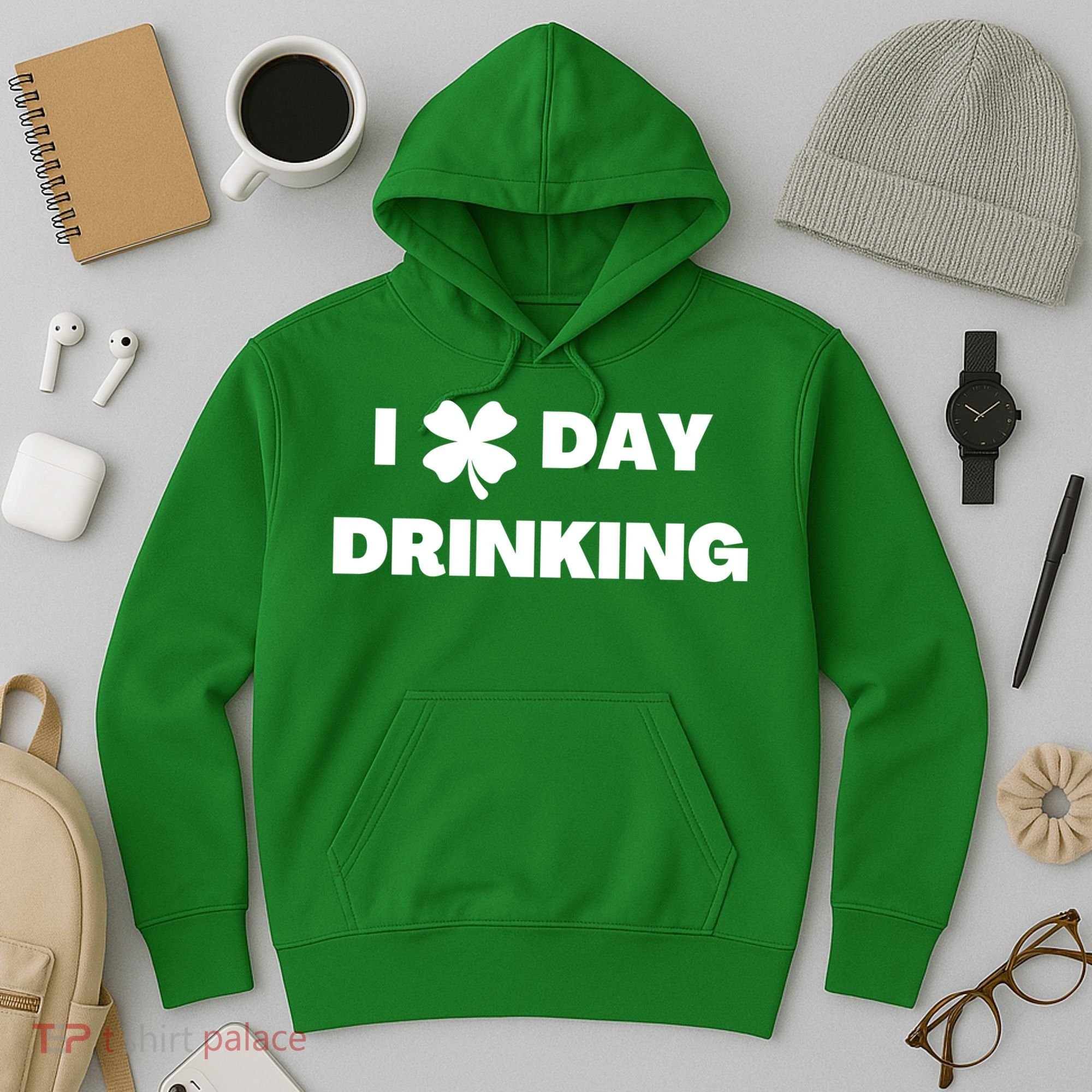 I Love Day Drinking St Patricks Day Shamrock Hoodie