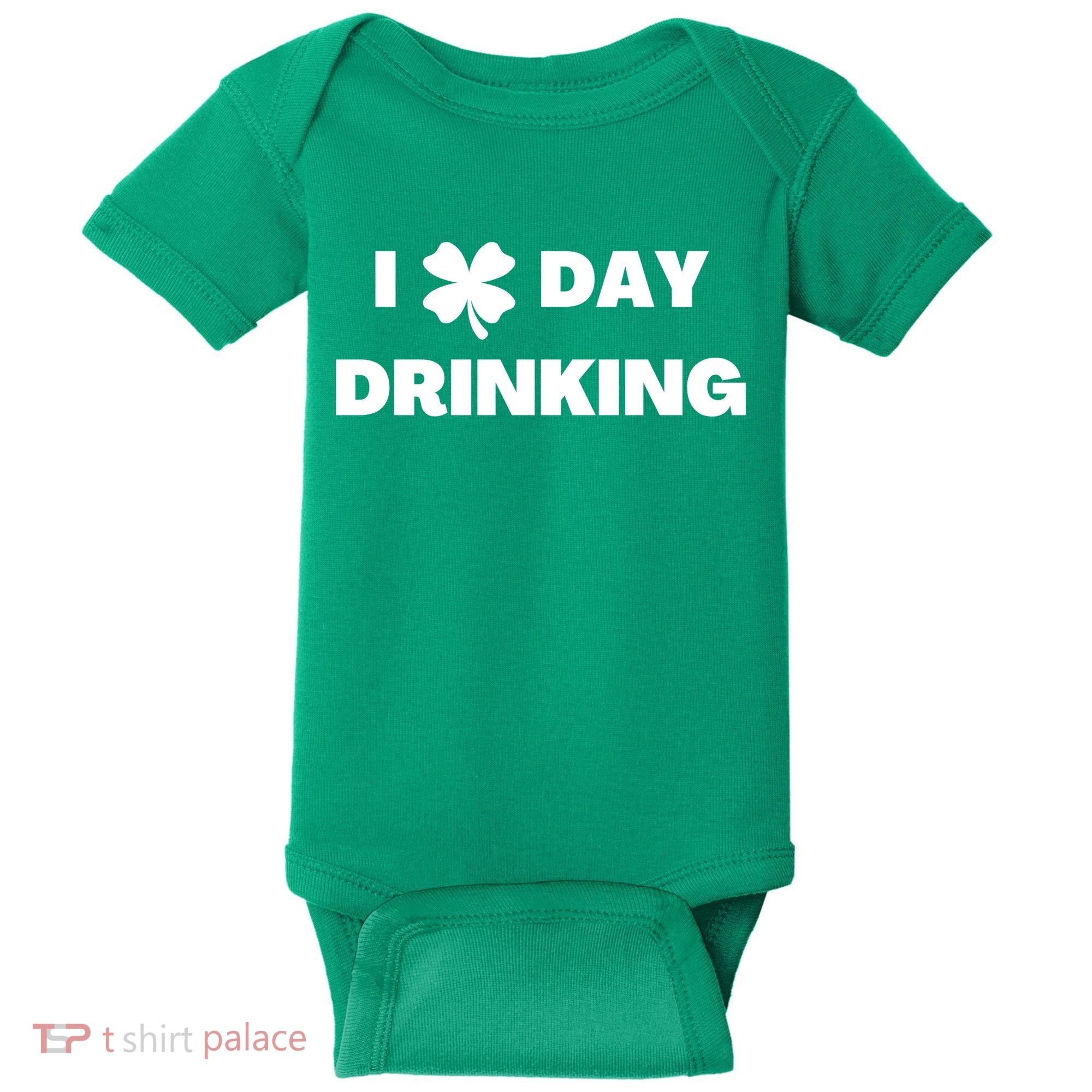 I Love Day Drinking St Patricks Day Shamrock Baby Bodysuit
