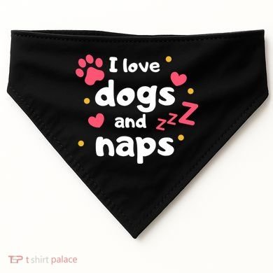I Love Dogs And Naps USA-Made Doggie Bandana