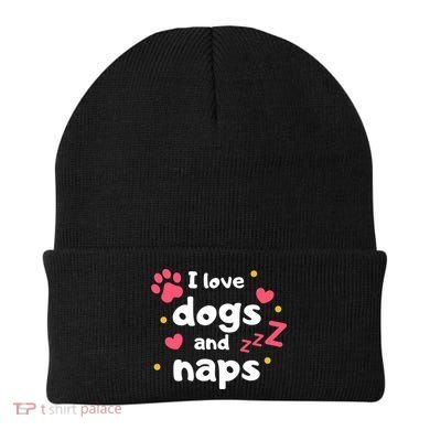 I Love Dogs And Naps Beanie