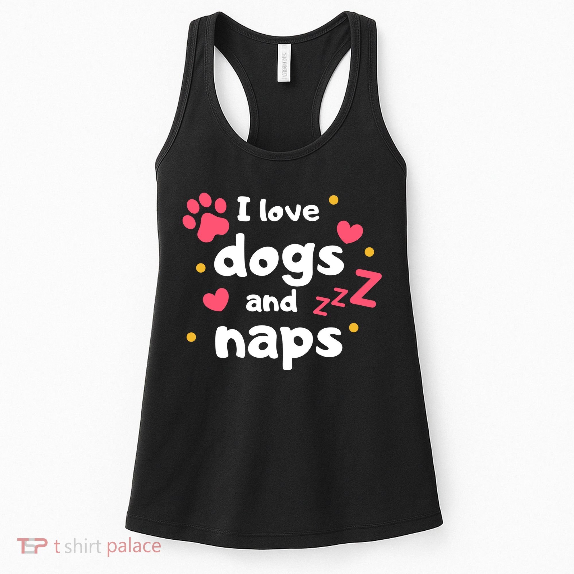 I Love Dogs And Naps Women's Tank Top