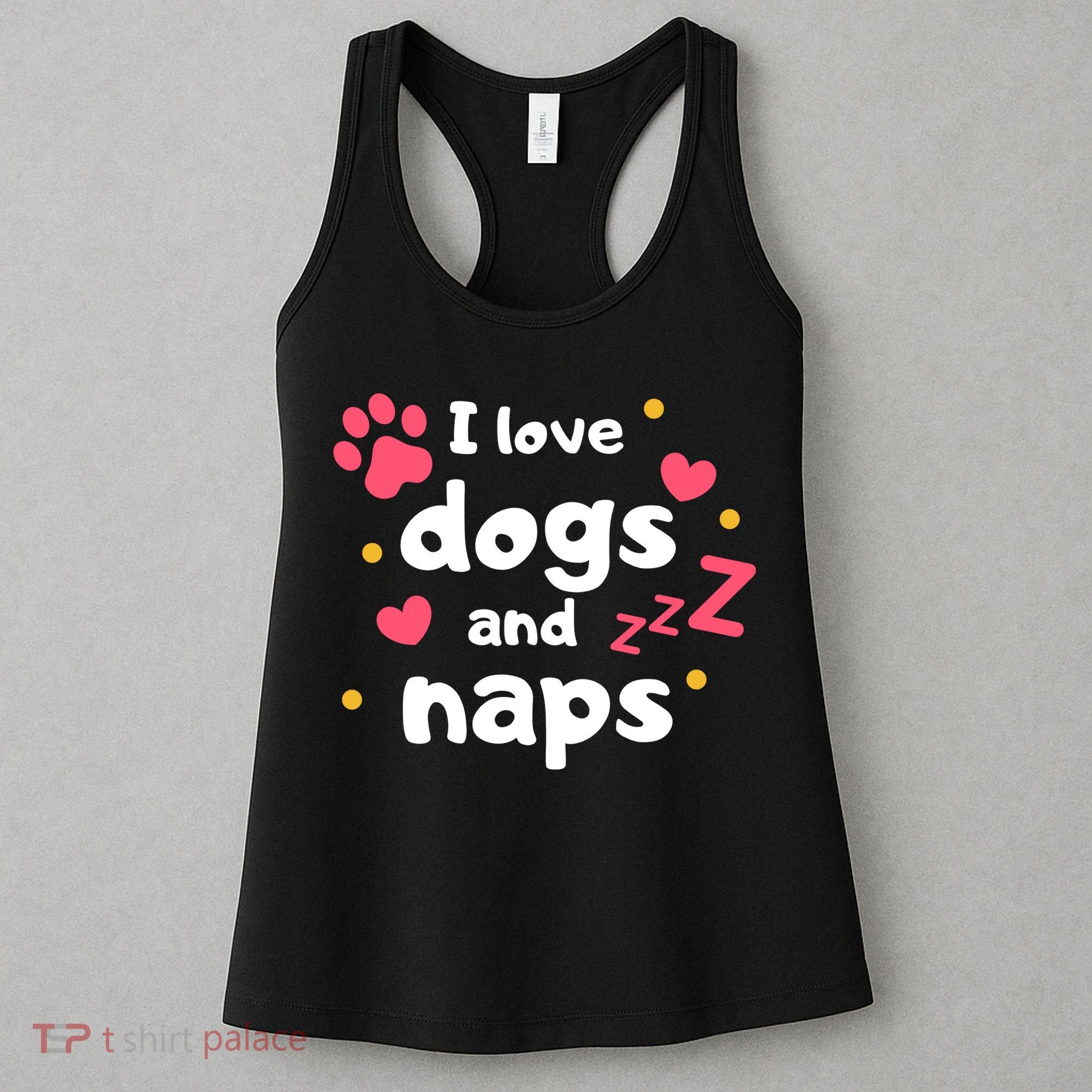 I Love Dogs And Naps Women's Tank Top