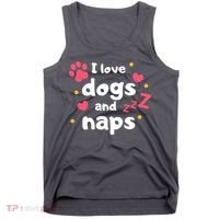 I Love Dogs And Naps Tank Top thumb 0