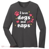 I Love Dogs And Naps Women's Long Sleeve Shirt thumb 0