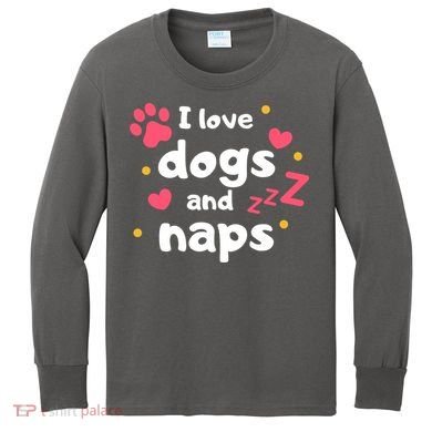 I Love Dogs And Naps Kids Long Sleeve Shirt