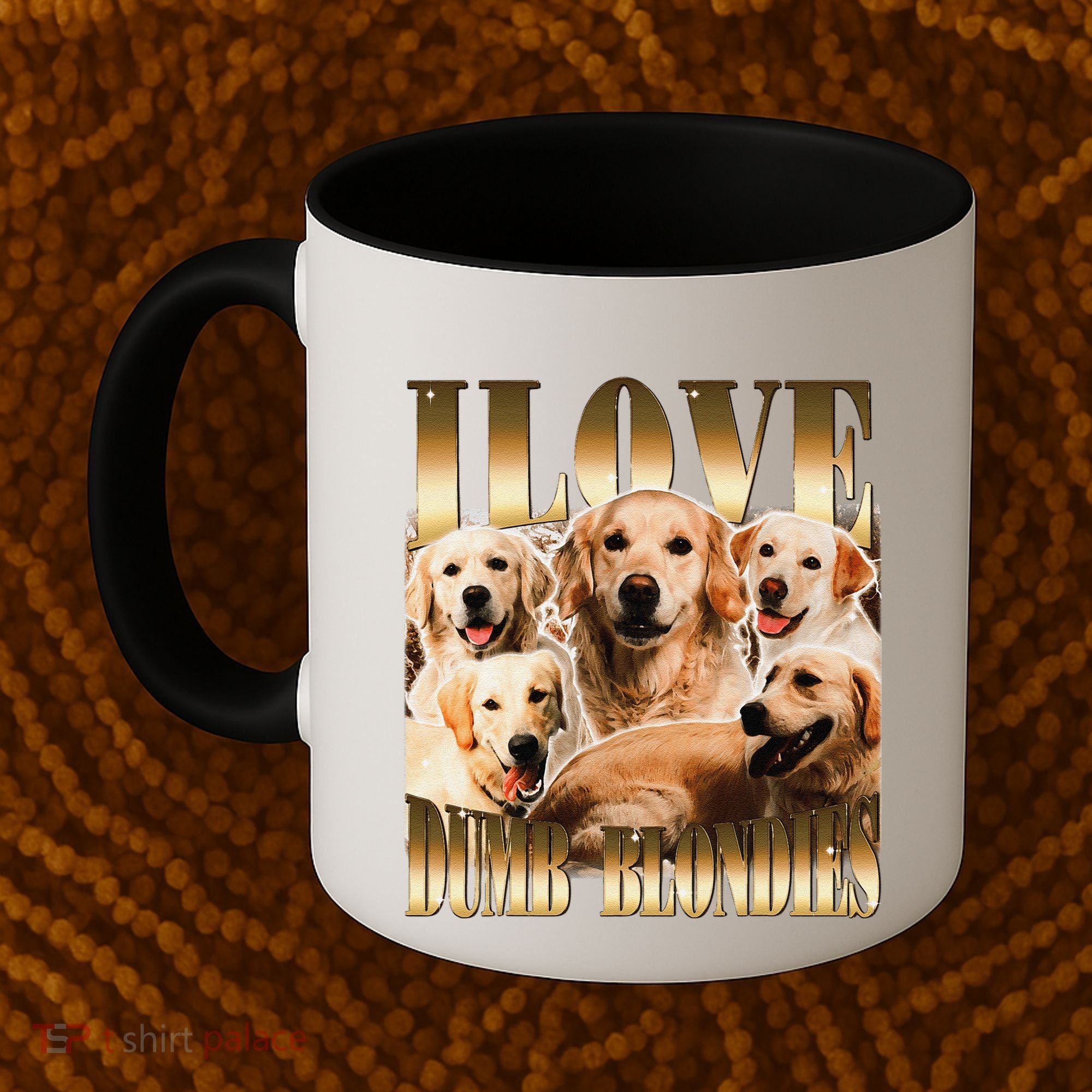 I Love Dumb Blondes Funny Meme Dog Lover Coffee Mug