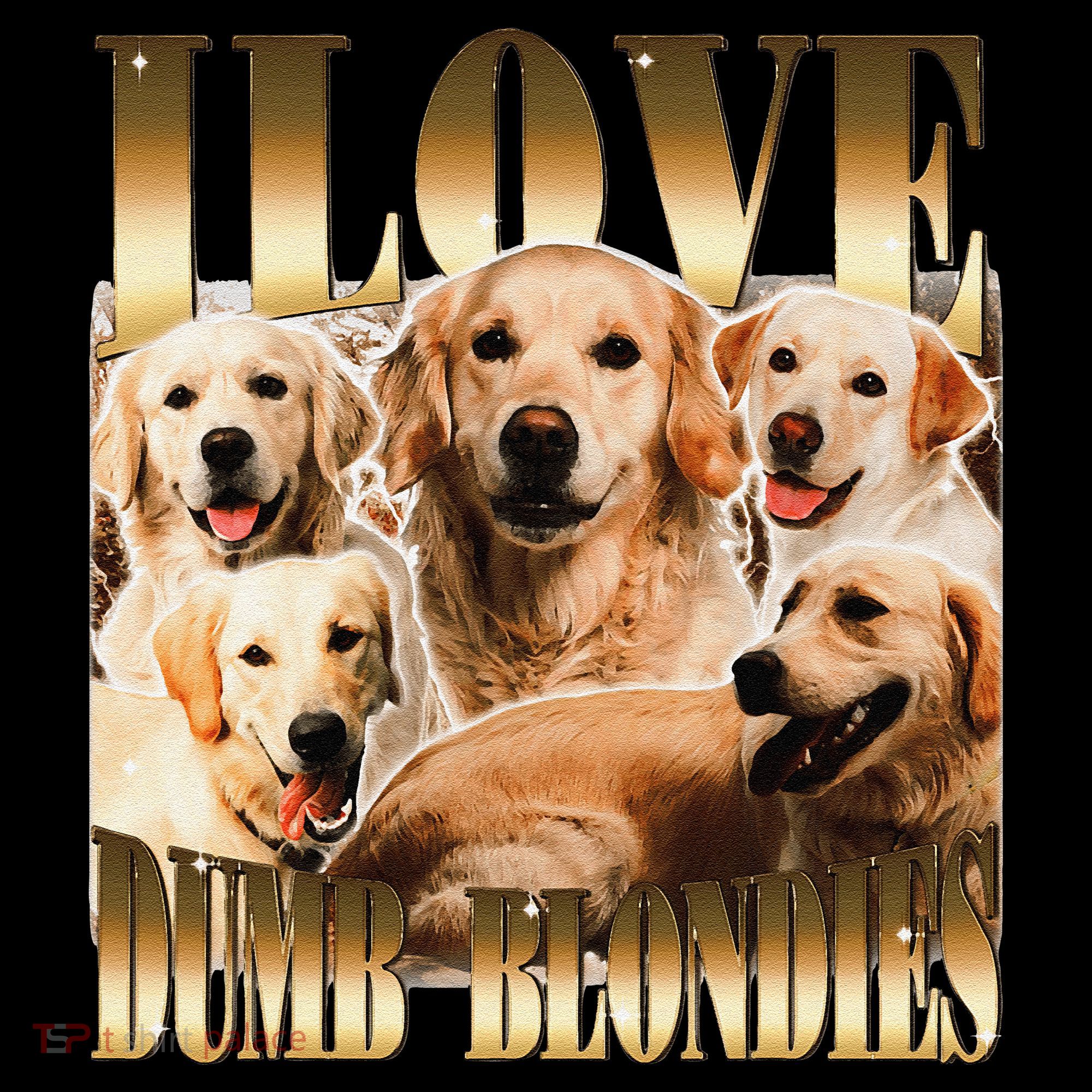 I Love Dumb Blondes Funny Meme Dog Lover Coffee Mug