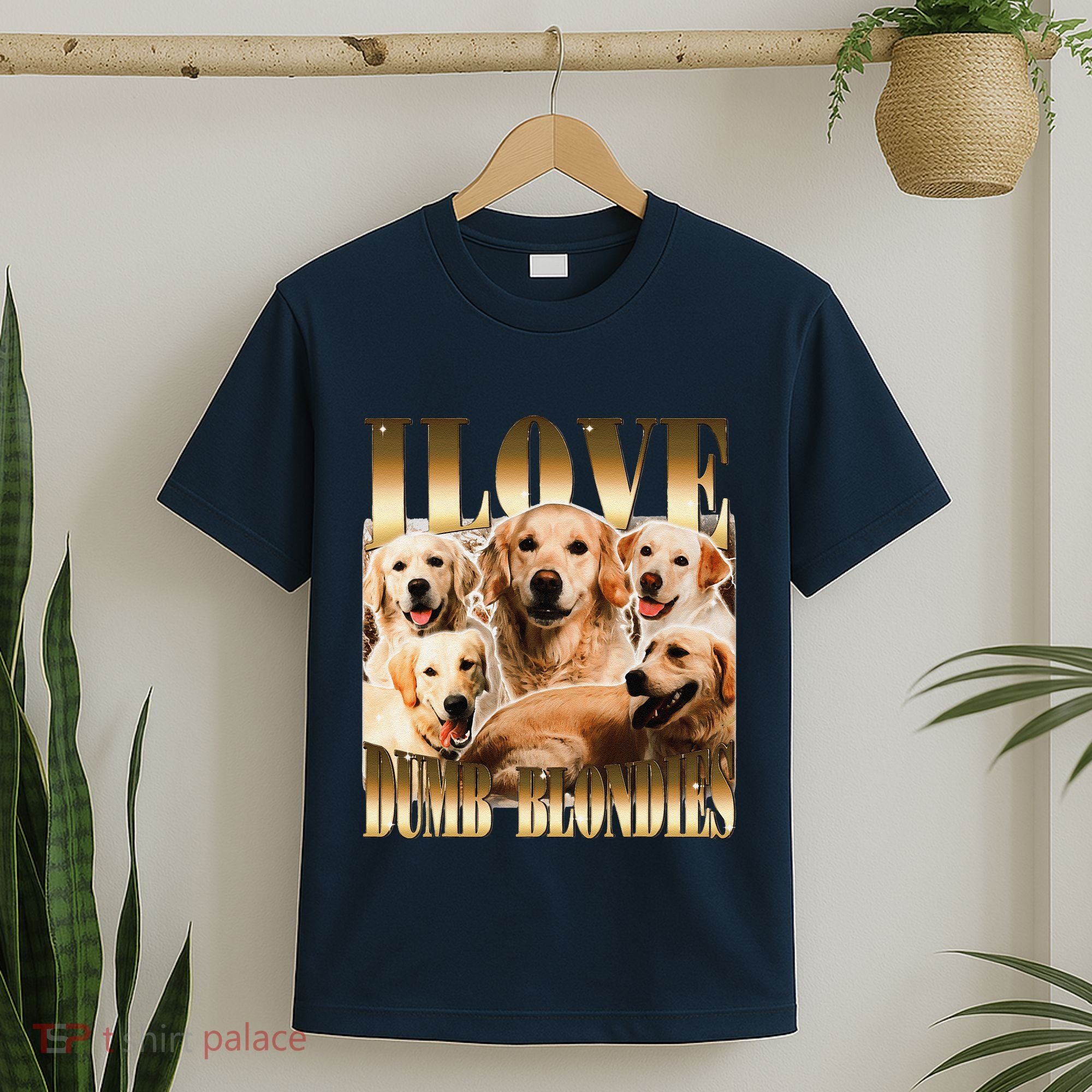 I Love Dumb Blondes Funny Meme Dog Lover T-Shirt